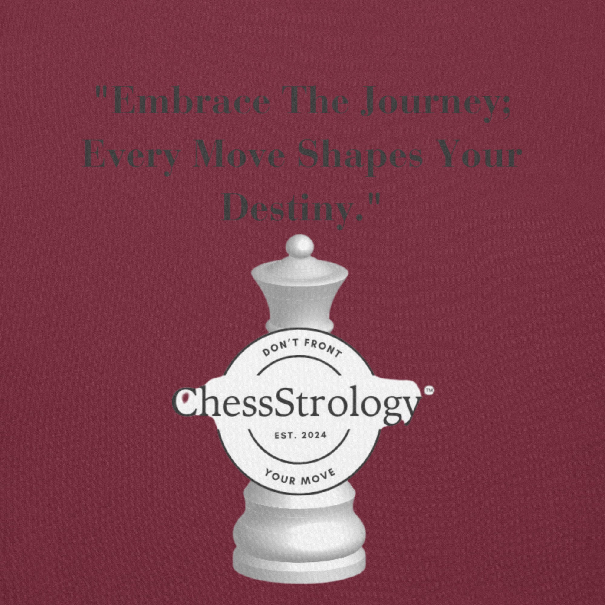 ChessStrology Embrace The Journey Unisex Hoodie