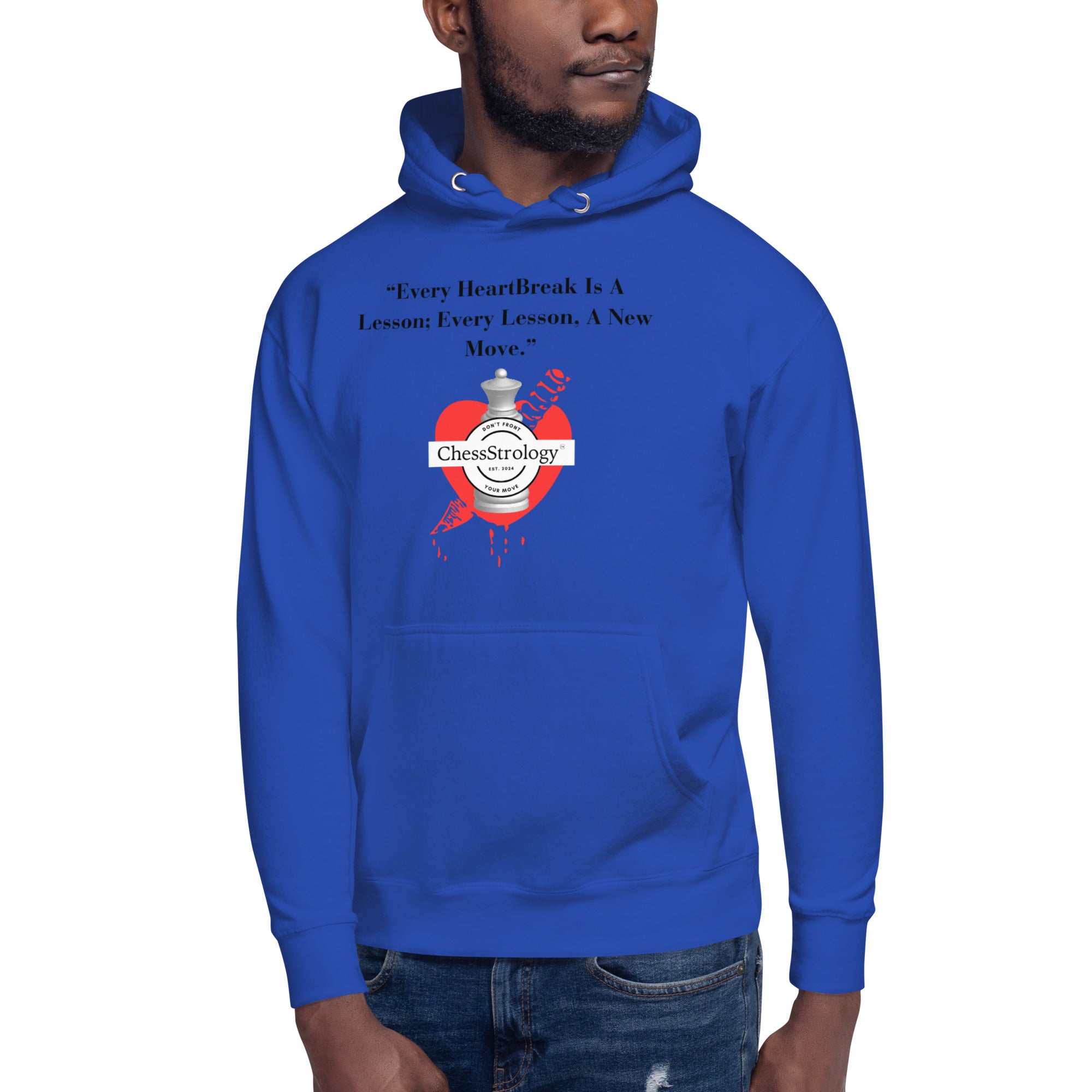 ChessStrology Every HeartBreak Is A Lesson Hoodie