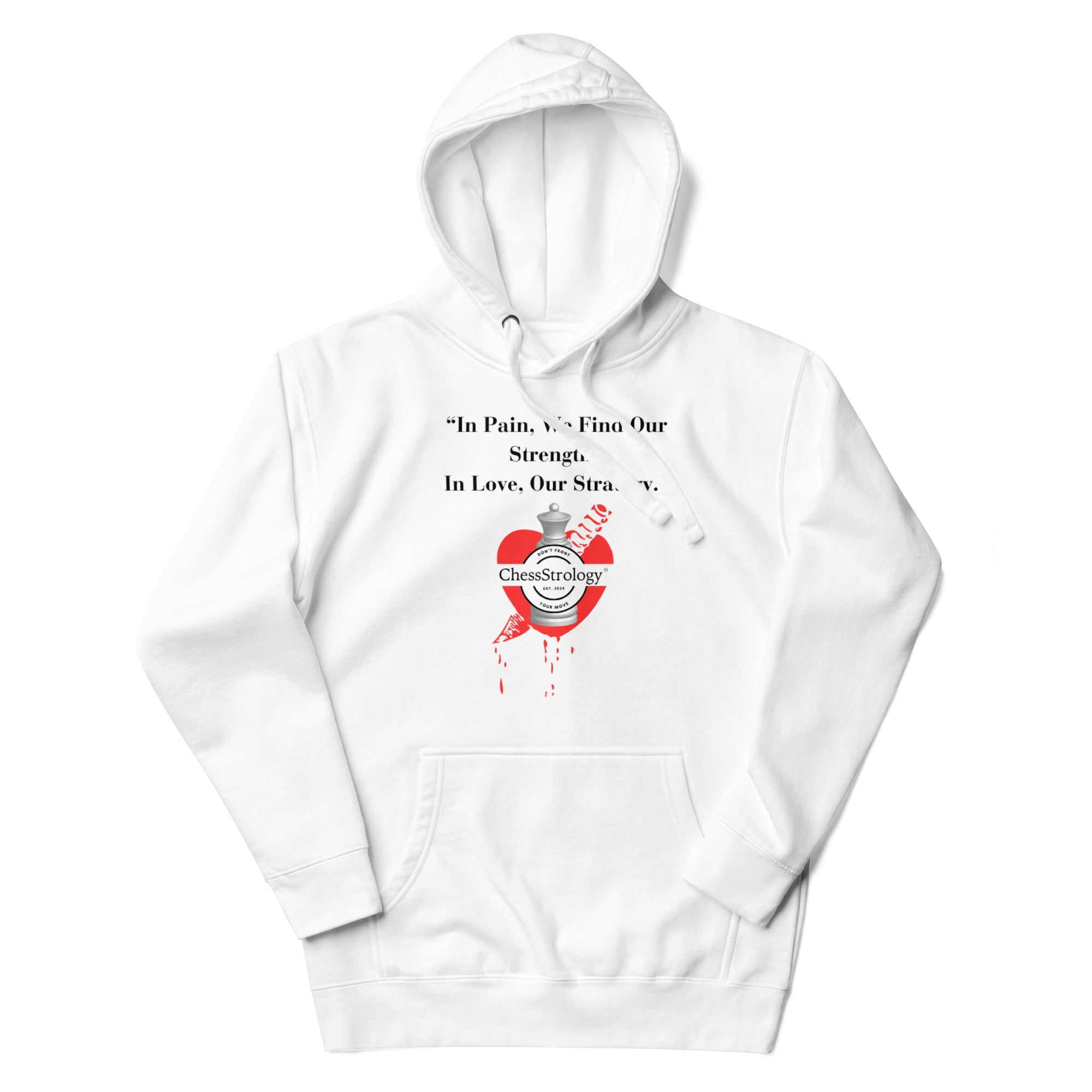 ChessStrology In Pain We Find Our Strength Unisex Hoodie